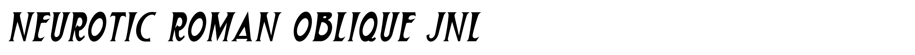 Neurotic Roman Oblique JNL